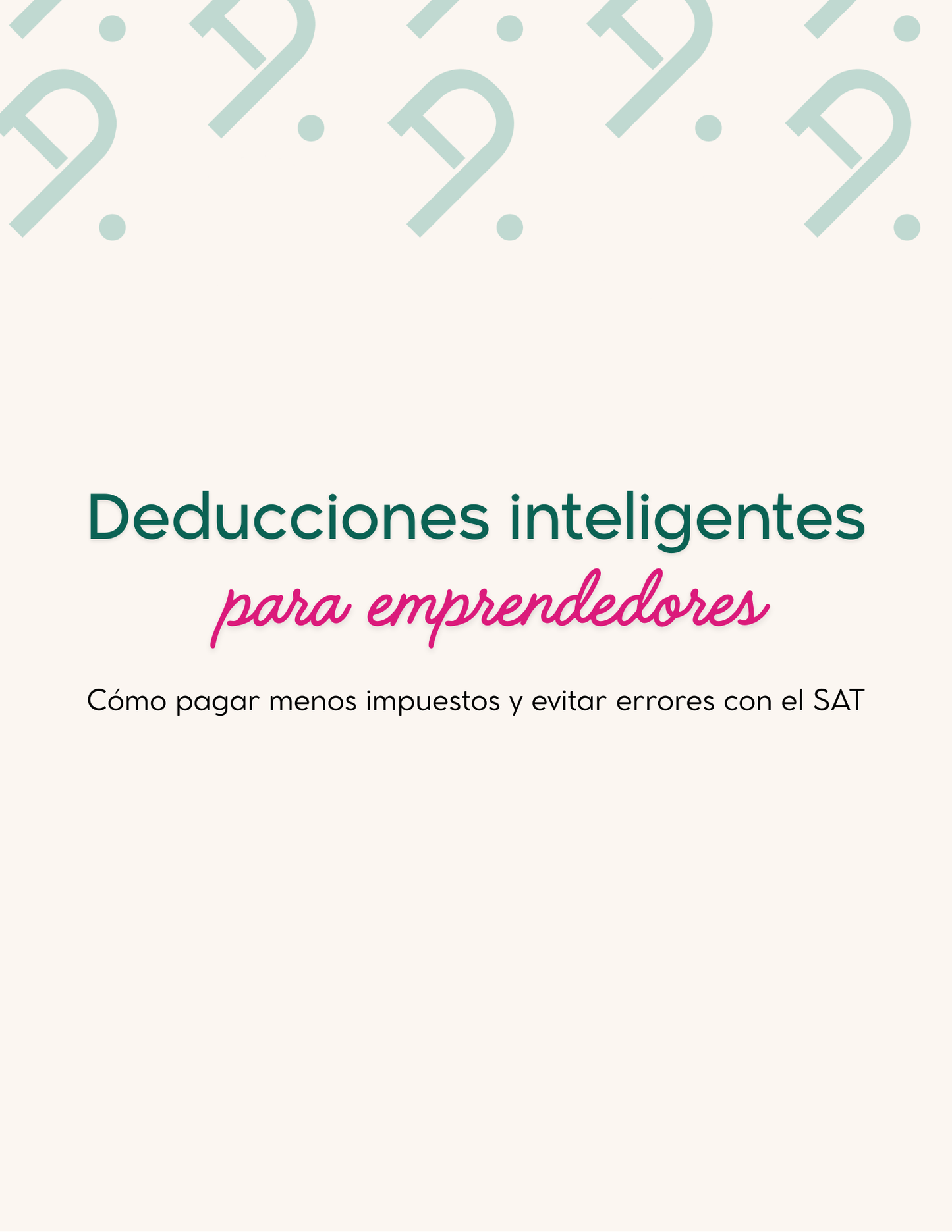 Deducciones inteligentes para emprendedores