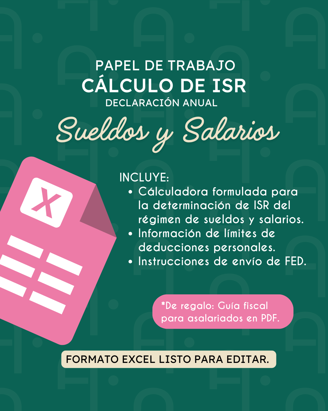 Sueldos y salarios - Cálculo de ISR para declaración anual