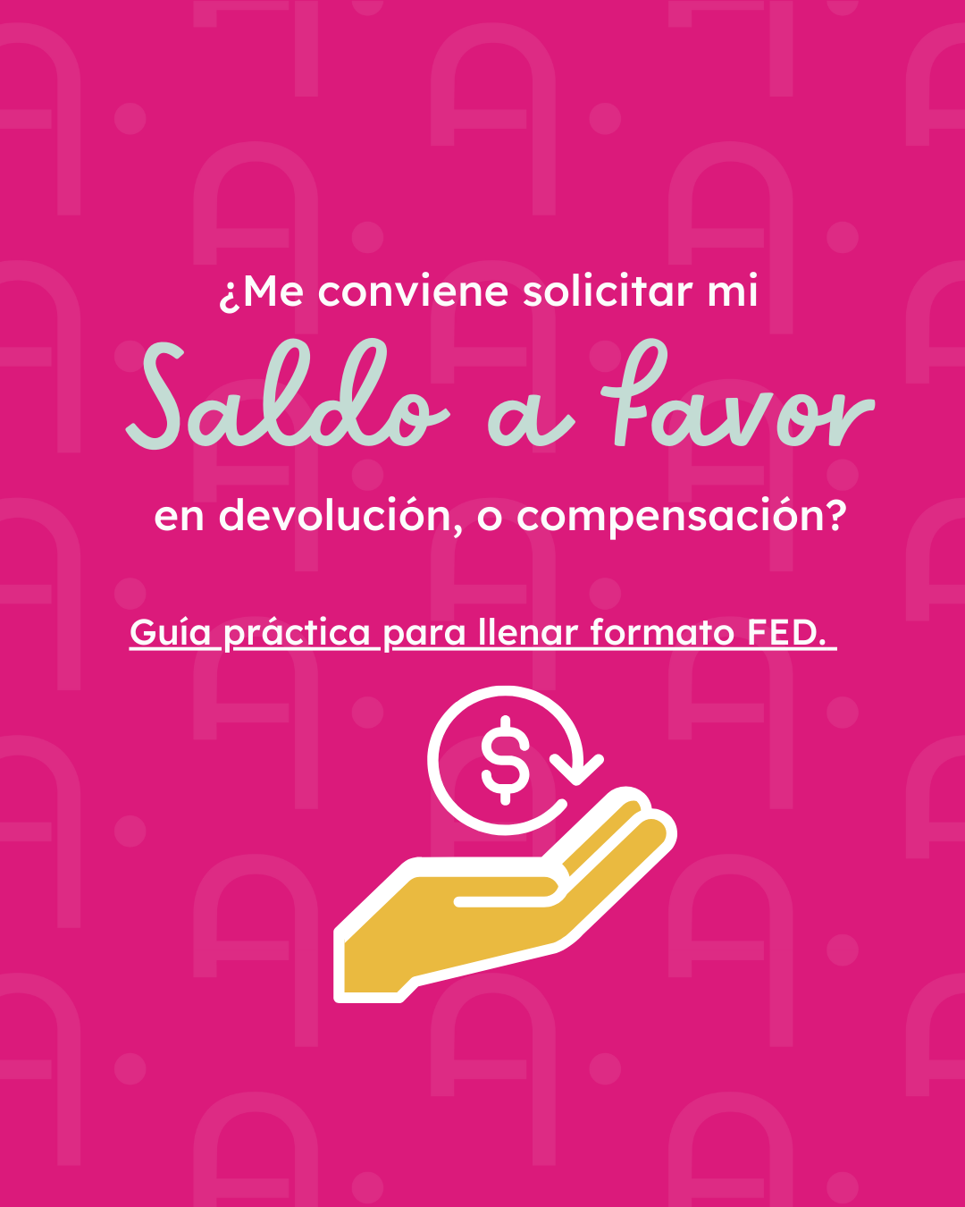 ¿Me conviene solicitar mi saldo a favor en devolución, o compensación?