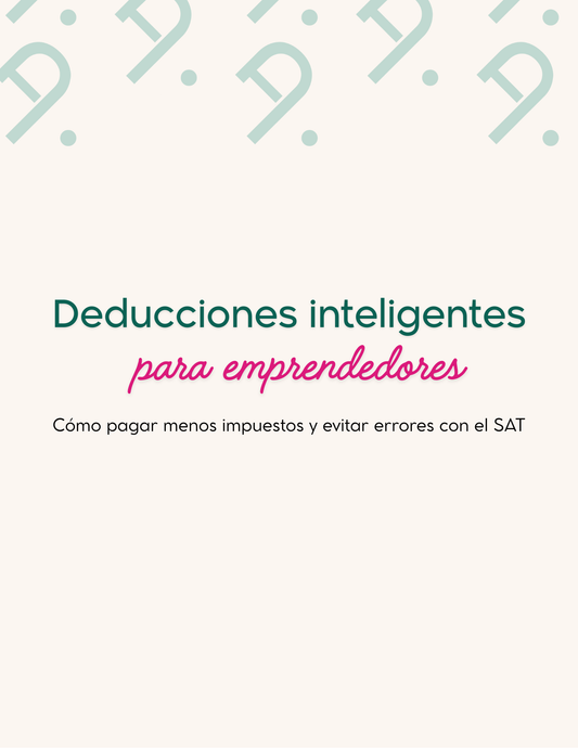 Deducciones inteligentes para emprendedores