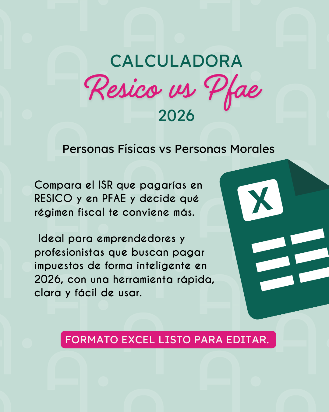 Mini Calculadora Comparativa RESICO vs PFAE 2026